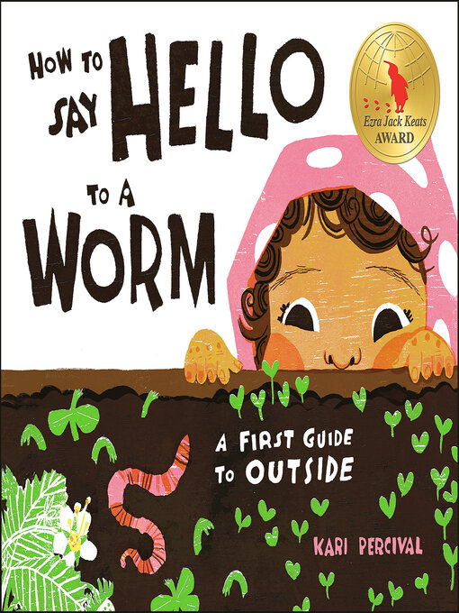 Title details for How to Say Hello to a Worm by Kari Percival - Wait list